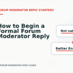 How to Begin a Formal Forum Moderator Reply