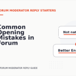 Common Opening Mistakes in Forum Moderator Replys