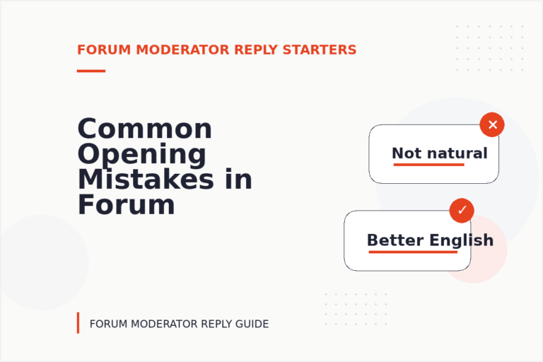 Common Opening Mistakes in Forum Moderator Replys